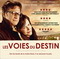 LES VOIES DU DESTIN